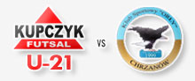 Kupczyk U21 - Orły Chrzanów